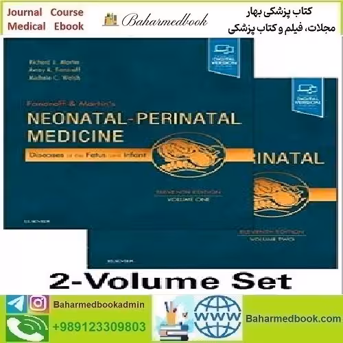 Fanaroff and Martin's Neonatal Perinatal Medicine Diseases of the