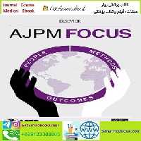 AJPM Focus Volume 2 Issue 1 to 2 2023 TRUE PDF price 6€ - کتاب پزشکی بهار