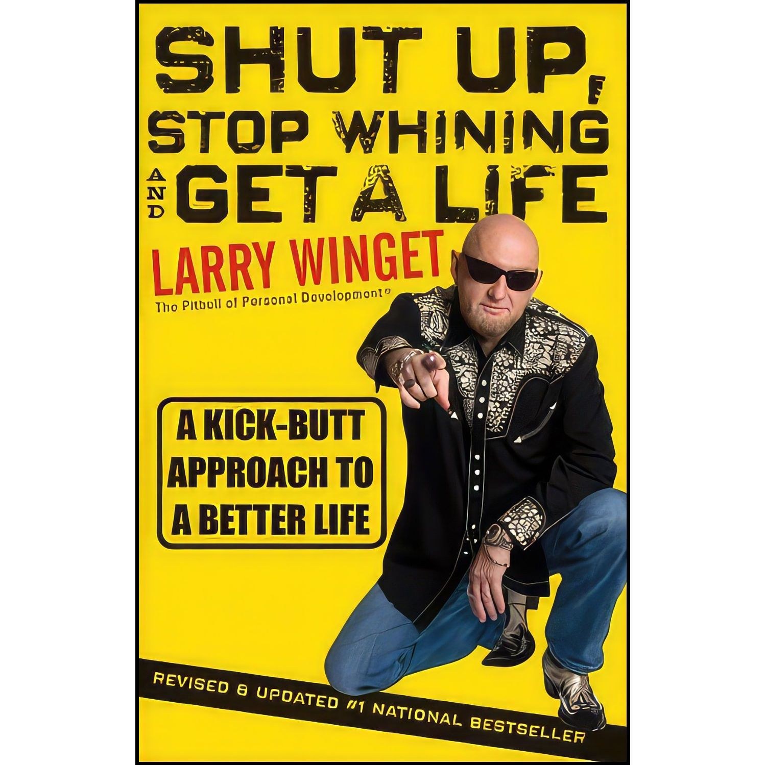 کتاب زبان اصلی Shut Up Stop Whining and Get a Life اثر Larry Winget