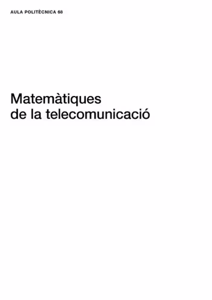 خرید و دانلود نسخه کامل کتاب Matemàtiques de la telecomunicació