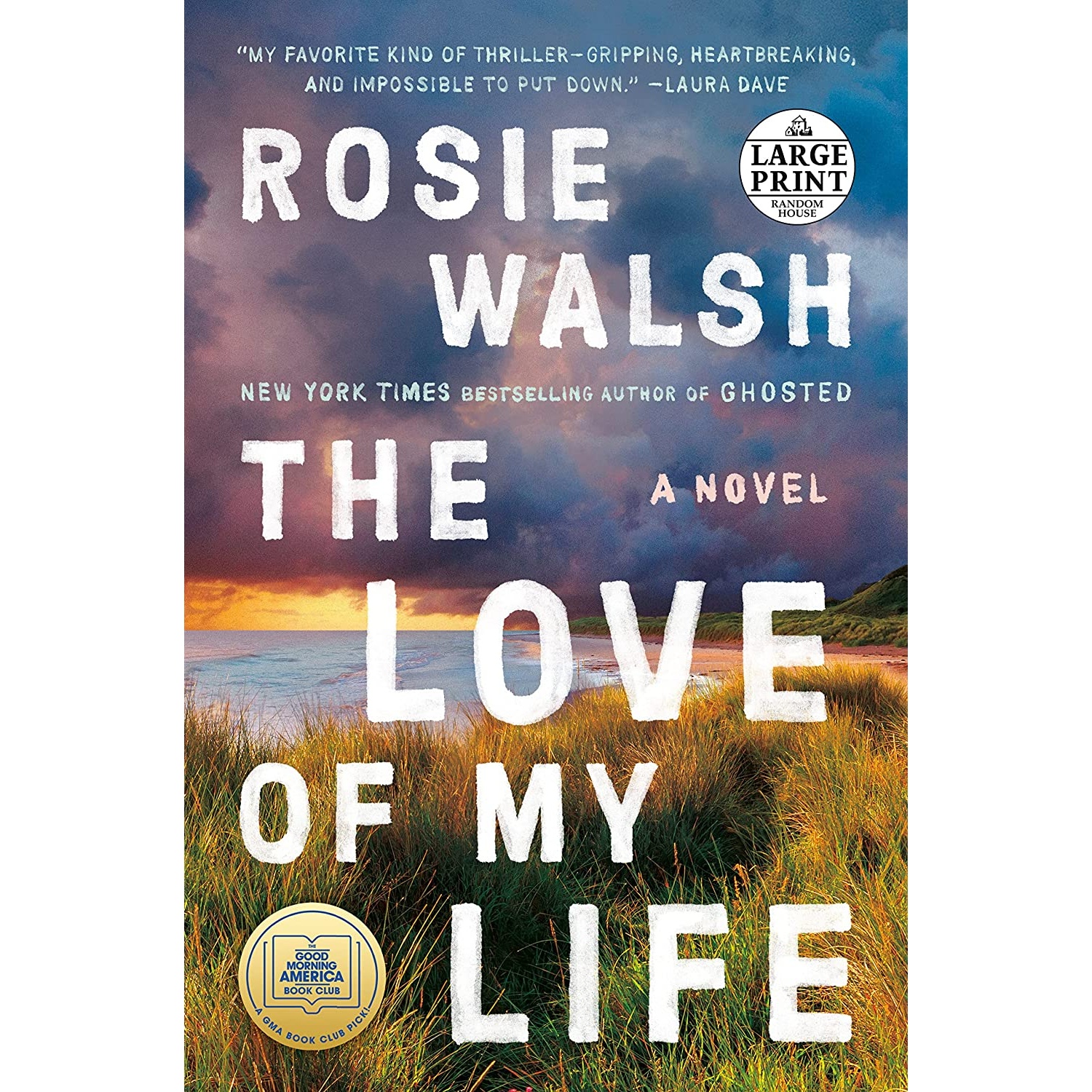 کتاب The Love of My Life اثر Rosie Walsh انتشارات Random House