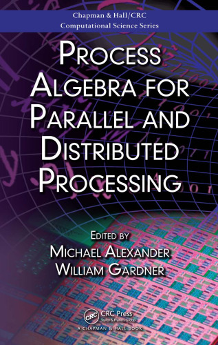 خرید و دانلود نسخه کامل کتاب Process algebra for parallel and distributed processing