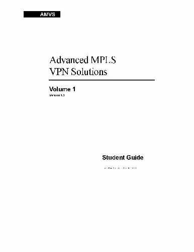 خرید و دانلود نسخه کامل کتاب Advanced MPLS VPN Solutions (AMVS) 1.0