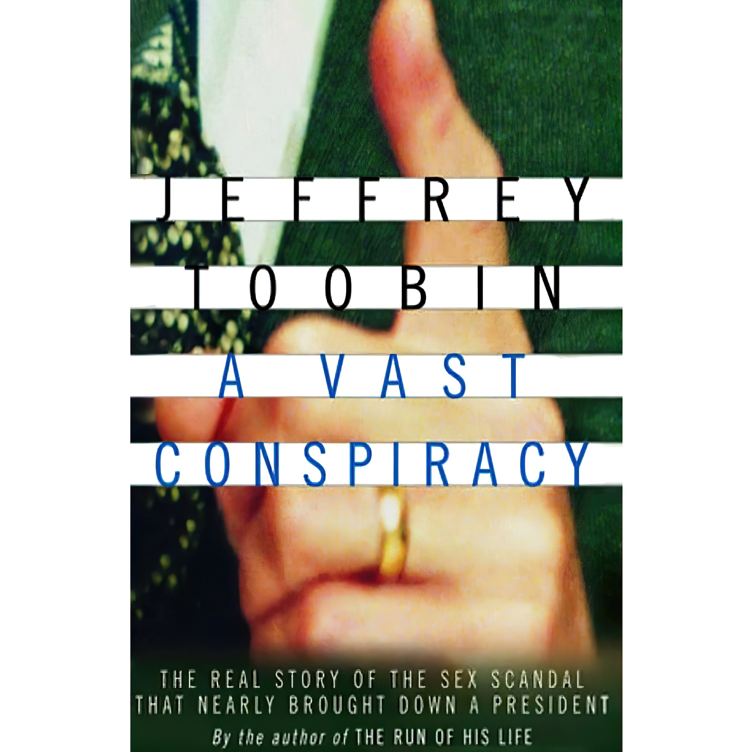 کتاب زبان اصلی Vast Conspiracy A اثر Jeffrey Toobin and Kevin Stillwell