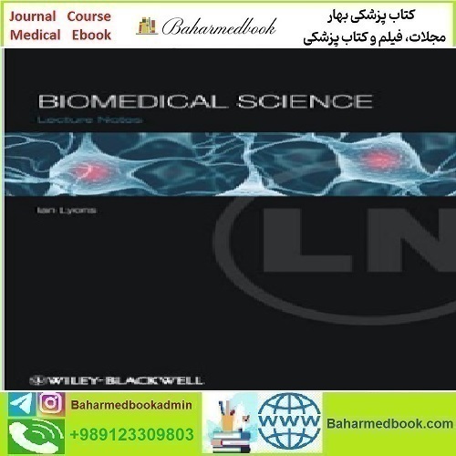 Lecture Notes Biomedical Science 2012 TRUE PDF price 1€ - کتاب پزشکی بهار