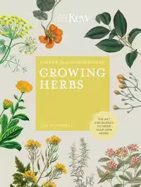 [EPUB] دانلود کتاب The Kew Gardener's Guide To Growing Herbs - The Art And Science To Grow Your Own Herbs, 2019