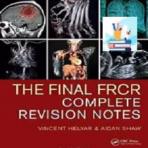 The Final FRCR Complete Revision Notes TRUE PDF price 1€