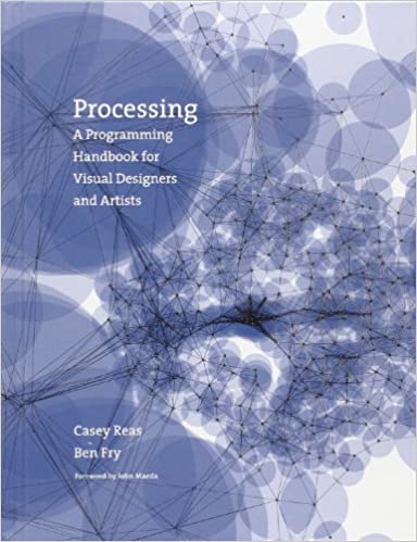  دانلود کتاب Processing - A Programming Handbook For Visual Designers And Artists, 2007 - دانلود کتاب های دانشگاهی