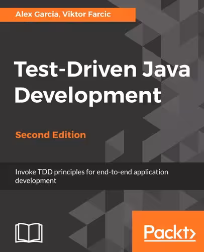 خرید و دانلود نسخه کامل کتاب Test-Driven Java Development - Invoke TDD principles for end-to-end application development, 2nd Ed, (true pdf)