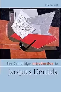 خرید و دانلود نسخه کامل کتاب The Cambridge Introduction to Jacques Derrida - Pdf