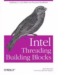 خرید و دانلود نسخه کامل کتاب Intel Threading Building Blocks: Outfitting C   for Multi-core Processor Parallelism