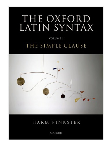 خرید و دانلود نسخه کامل کتاب Oxford Latin Syntax: Volume 1: The Simple Clause