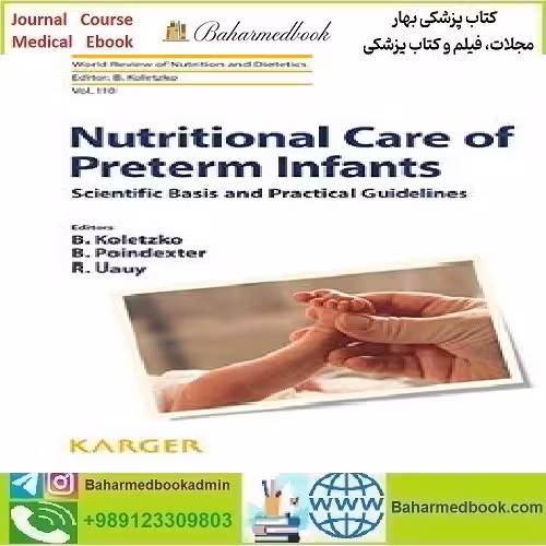 Nutritional Care of Preterm Infants TRUE PDF price 1€ - کتاب پزشکی بهار