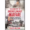 کتاب The Ministry of Ungentlemanly Warfare اثر Giles Milton انتشارات Hodder Stoughton Export Edit