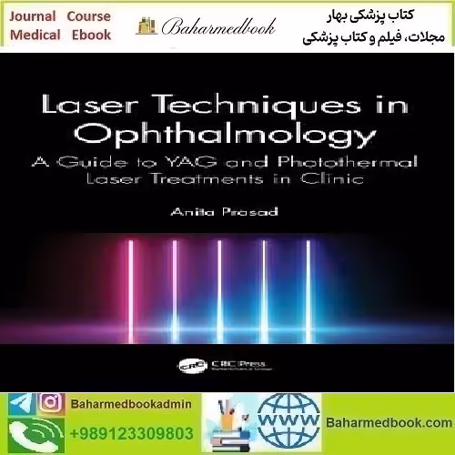 Laser Techniques in Ophthalmology 2022 TRUE PDF price 1€ - کتاب پزشکی بهار