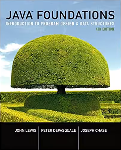 خرید و دانلود نسخه کامل کتاب Java Foundations: Introduction to Program Design and Data Structures (4th Edition) - Pdf