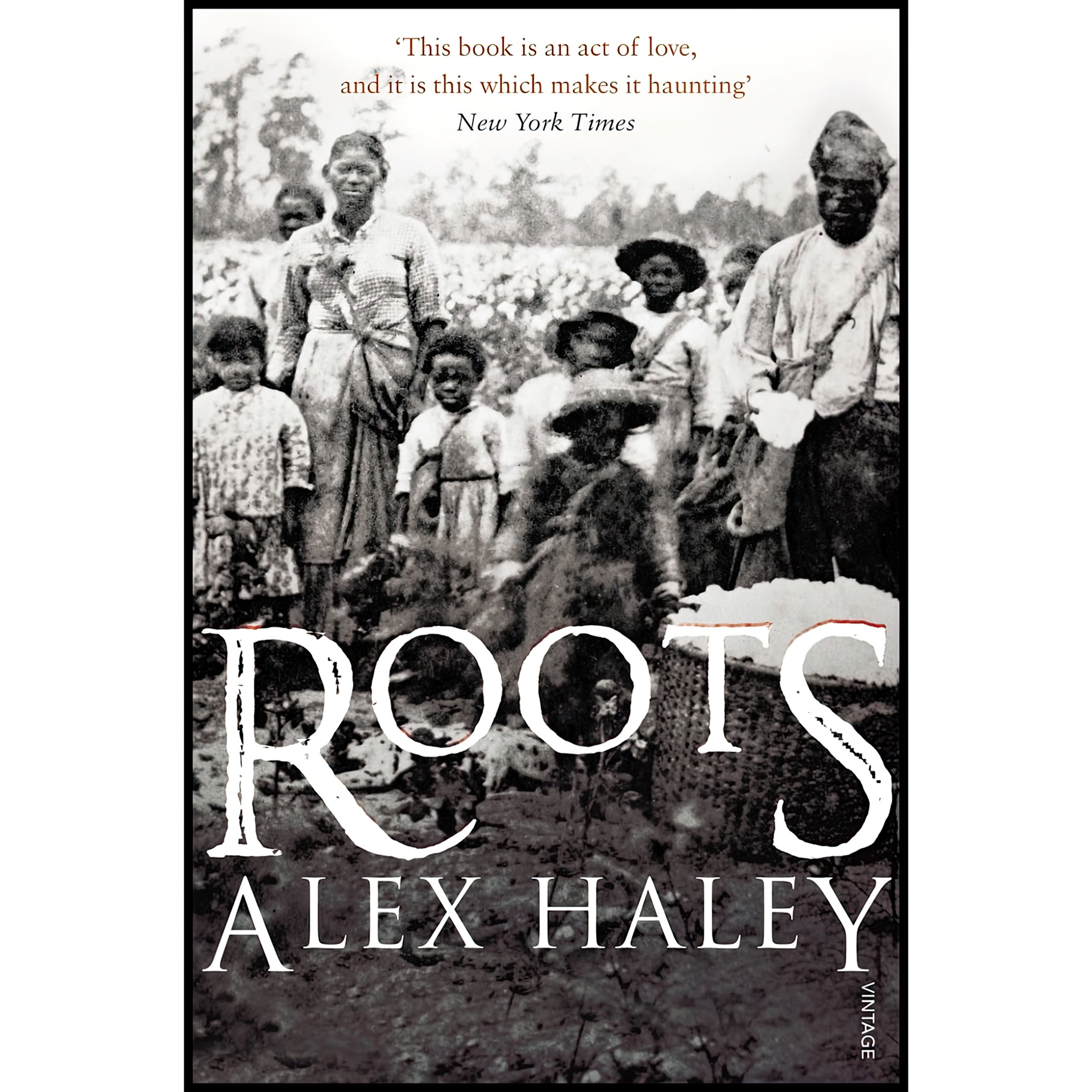 کتاب Roots اثر Alex Haley انتشارات Vintage Uk