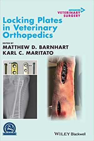 [PDF] دانلود کتاب Locking Plates And Implants In Veterinary Orthopedics, 2019