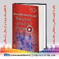 Williams Hematology Malignant Lymphoid Diseases