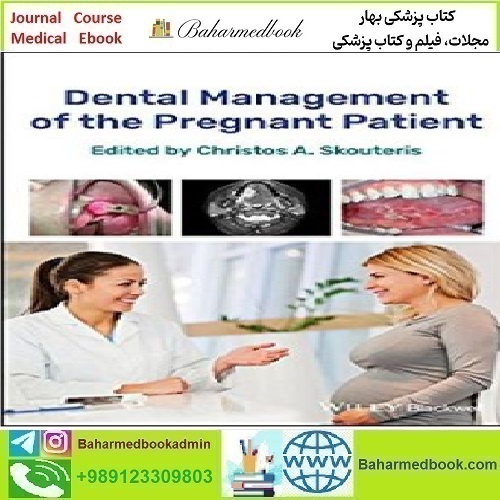 Dental Management of the Pregnant Patient 2018 TRUE