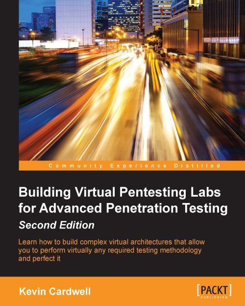 خرید و دانلود نسخه کامل کتاب Building Virtual Pentesting Labs for Advanced Penetration Testing