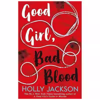 کتاب Good Girl Bad Blood  دختر خوب خون بد اثر هولی جکسن