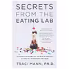 کتاب Secrets From the Eating Lab اثر Traci Mann انتشارات Harper Wave