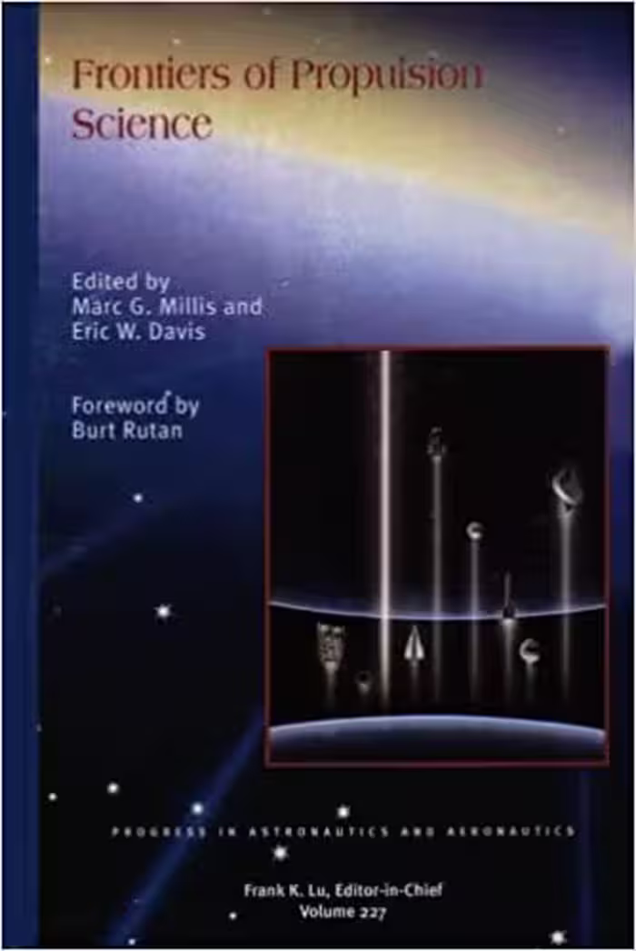 󾕇 دانلود کتاب Frontiers Of Propulsion Science - Progress In Astronautics And Aeronautics, Volume 227, 2009 - دانلود کتاب های دانشگاهی