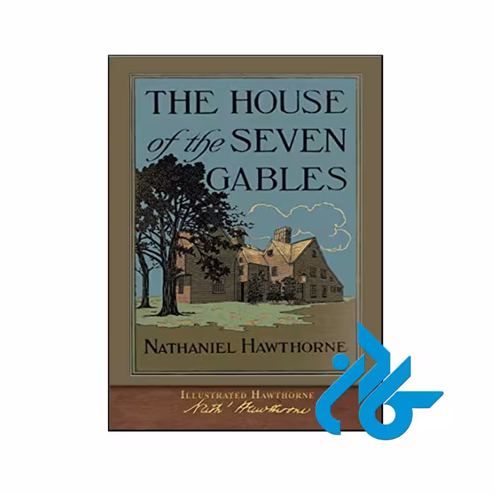 کتاب The House of the Seven Gables - فروشگاه اینترنتی کــادن