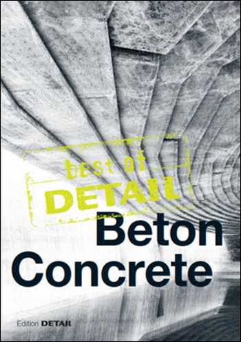  دانلود کتاب Best Of Detail - Beton-Concrete - دانلود کتاب های دانشگاهی