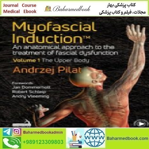 Myofascial Induction Volume 1 The Upper Body 2023 TRUE