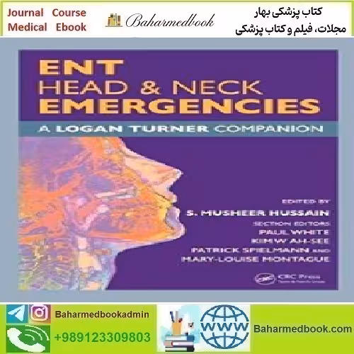 ENT Head &amp; Neck Emergencies A Logan Turner Companion 20