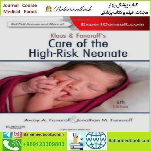 Klaus and Fanaroff&#039;s Care of the High Risk