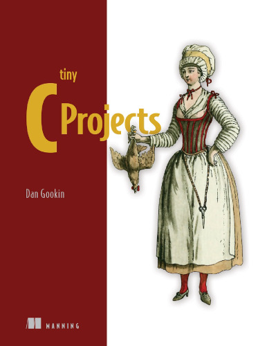 خرید و دانلود نسخه کامل کتاب Tiny C Projects