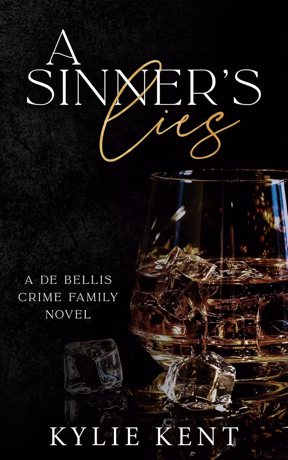 A Sinner’s Lies (De Bellis Crime Family Book 2)