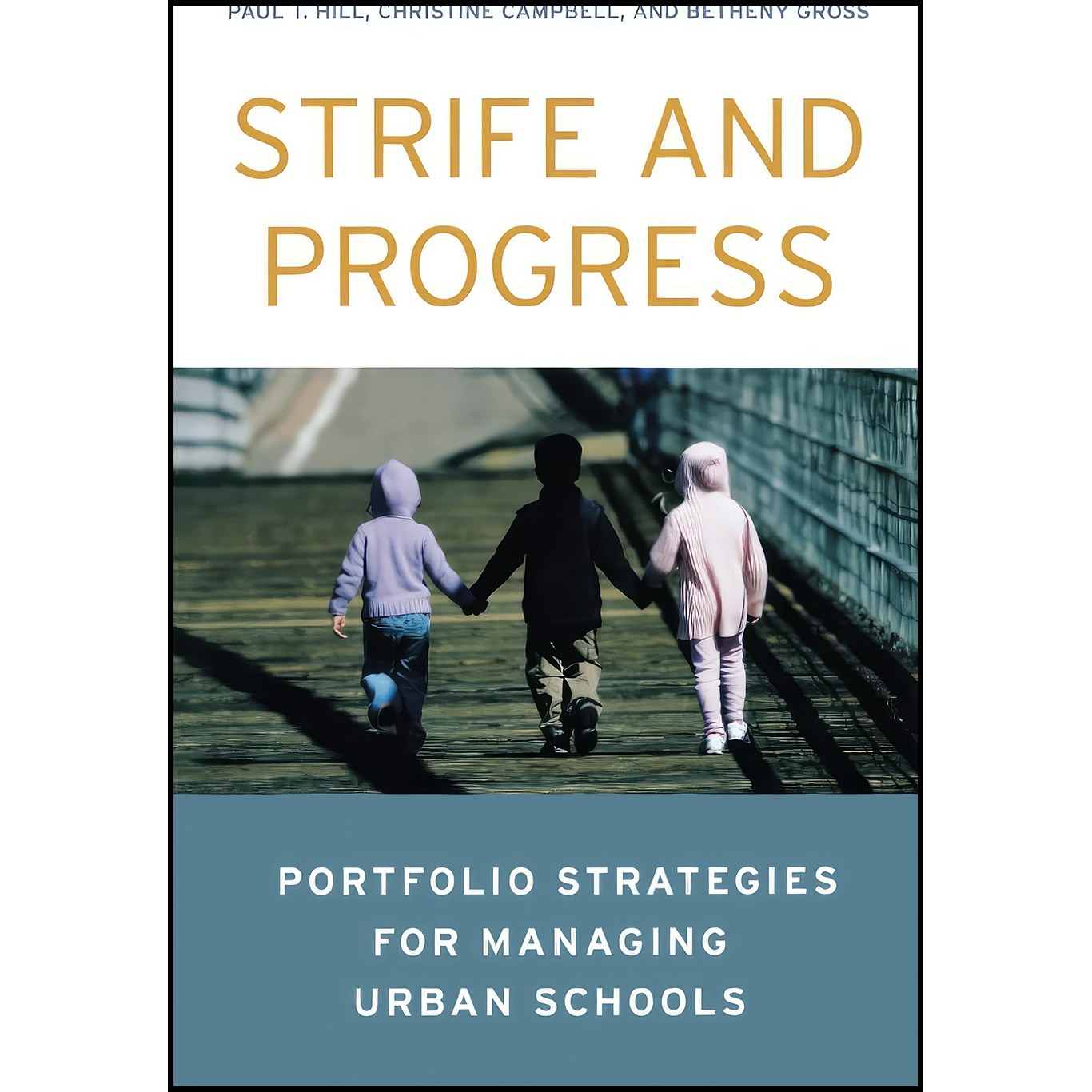 کتاب زبان اصلی Strife and Progress اثر Paul Thomas Hill and Christine Campbell