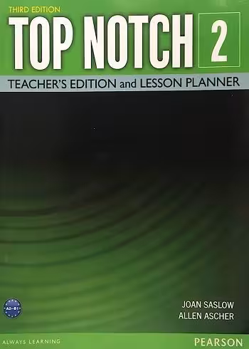 کتاب معلم تاپ ناچ 2 ویرایش سوم Top Notch 2A 2B 3rd Edition Teacher’s Edition