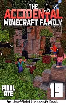 خرید و دانلود نسخه کامل کتاب The Accidental Minecraft Family: Book 19 -   PDF