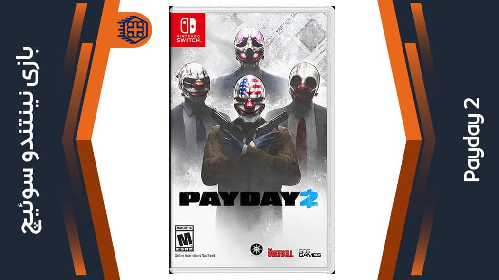 بازی Payday 2 – مخصوص نینتندو سوییچ