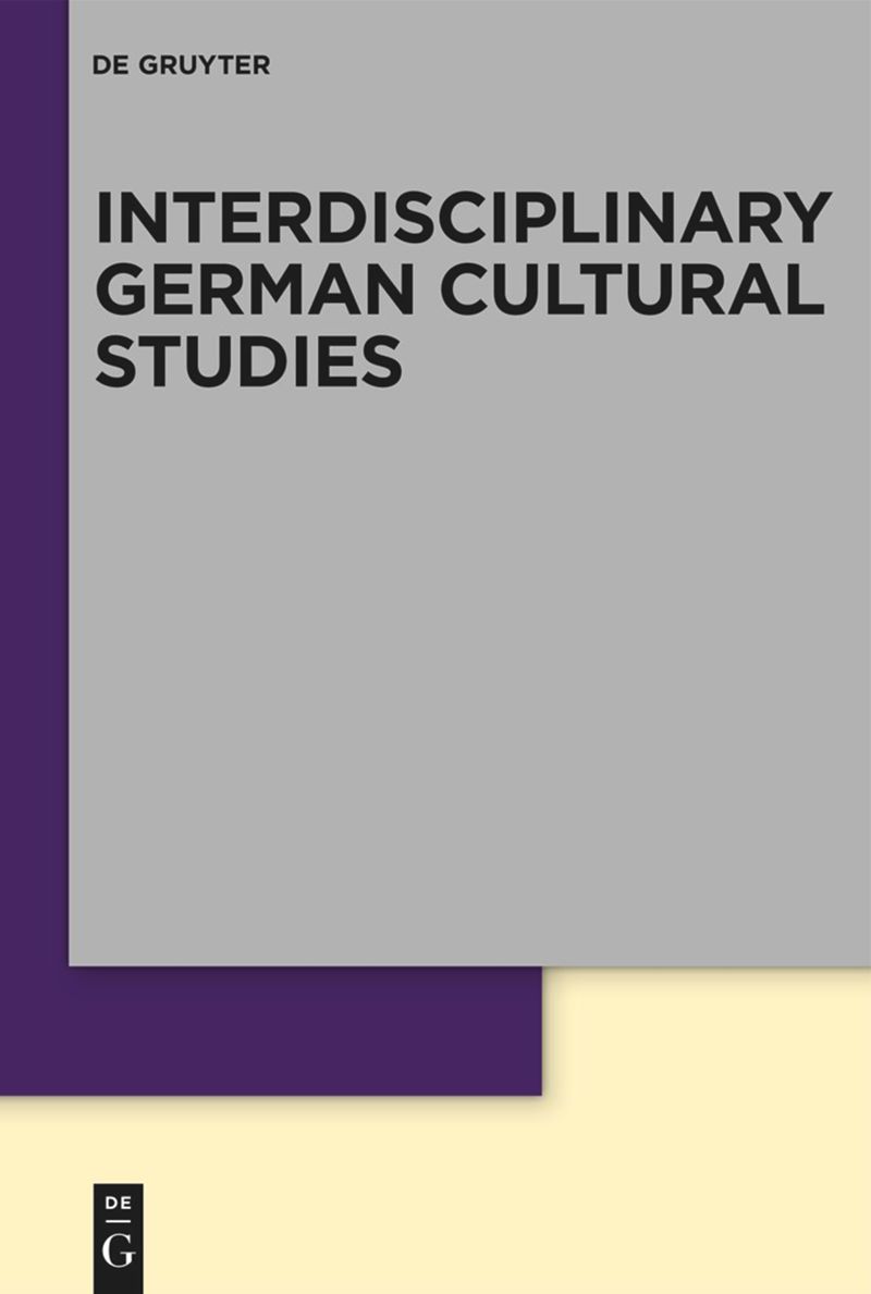 خرید و دانلود نسخه کامل کتاب Interdisciplinary German Cultural Studies - PDF