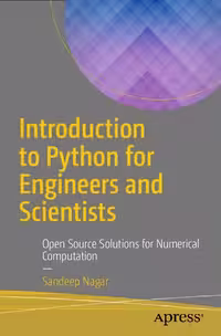 خرید و دانلود نسخه کامل کتاب Introduction to Python for Engineers and Scientists: Open Source Solutions for Numerical Computation
