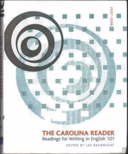 خرید و دانلود نسخه کامل کتاب The Carolina Reader: Readings for Writing in English 101