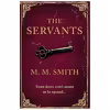 كتاب The SERVANTS اثر M. M. Smith انتشارات HarperCollins