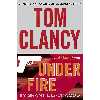 کتاب Under Fire اثر Grant Blackwood and Tom Clancy انتشارات GP Putnams Sons