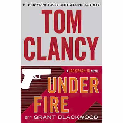 کتاب Under Fire اثر Grant Blackwood and Tom Clancy انتشارات G.P. Putnams Sons