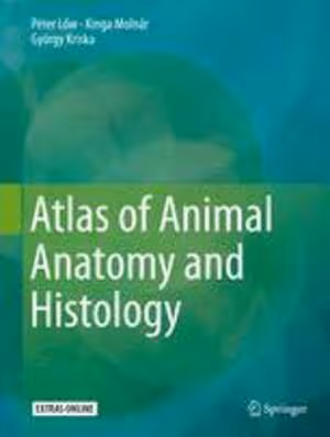 [PDF] دانلود کتاب Atlas Of Animal Anatomy And Histology, 2016