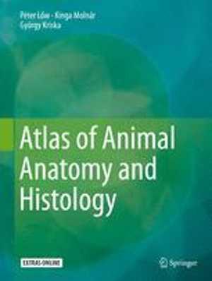 [PDF] دانلود کتاب Atlas Of Animal Anatomy And Histology, 2016