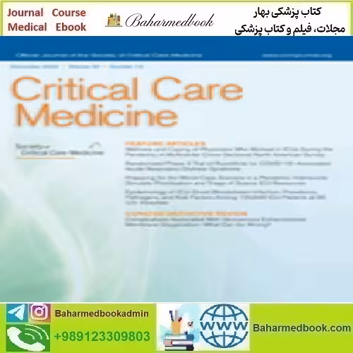 Critical Care Medicine 2020-2021-2024 Full Archives TRUE PDF