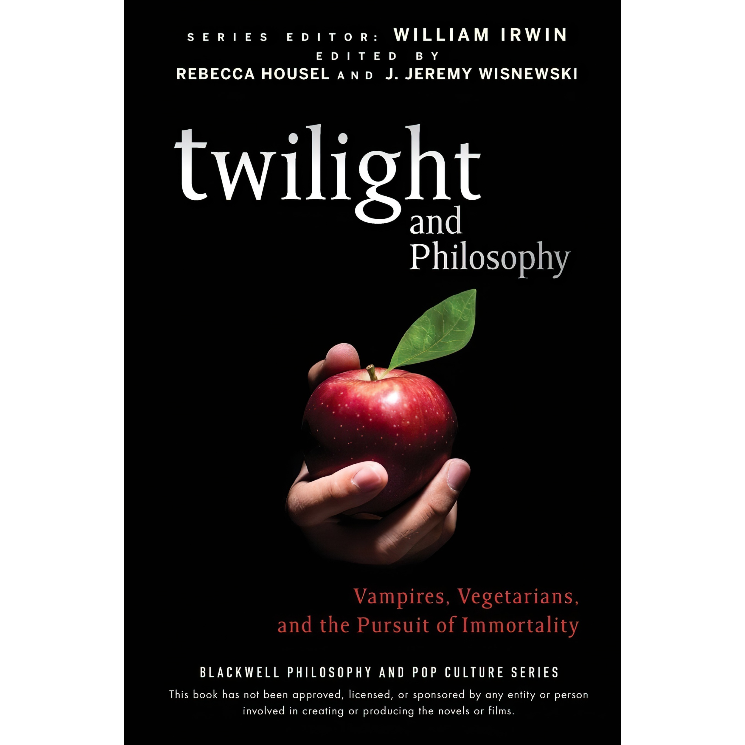 کتاب Twilight and Philosophy اثر جمعی از نویسندگان انتشارات Wiley