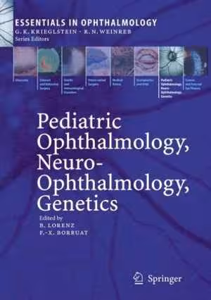 [PDF] دانلود کتاب Pediatric Ophthalmology, Neuro-Ophthalmology, Genetics With 26 Tables, 2008